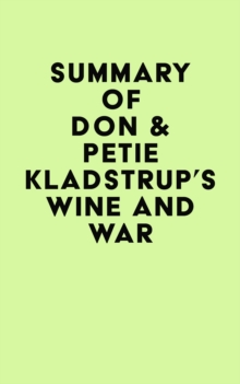 Summary of Don & Petie Kladstrup's Wine and War