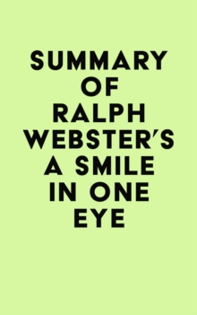 Summary of Ralph Webster's a Smile in One Eye