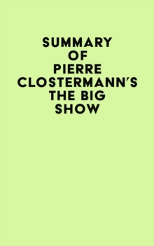 Summary of Pierre Clostermann's The Big Show