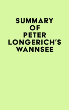 Summary of Peter Longerich's Wannsee