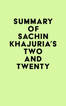 Summary of Sachin Khajuria's Two and Twenty