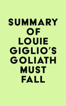 Summary of Louie Giglio's Goliath Must Fall