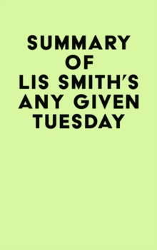 Summary of Lis Smith's Any Given Tuesday