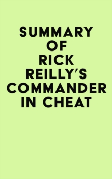 Summary of Rick Reilly's Commander in Cheat