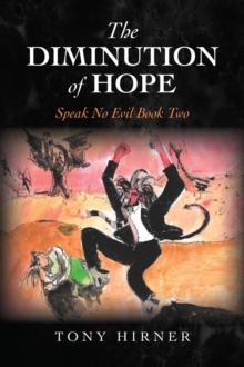 The Diminution of Hope : Speak No Evil Book Two