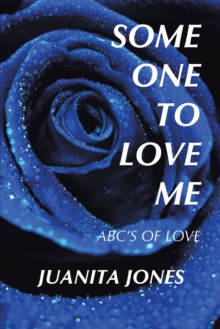 Some One to Love Me : Abc's of Love