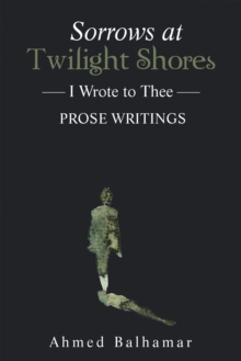 Sorrows at Twilight Shores : I Wrote to Thee