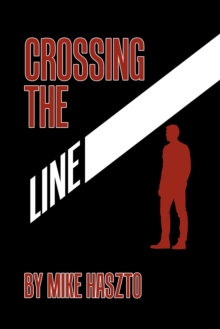 Crossing the Line