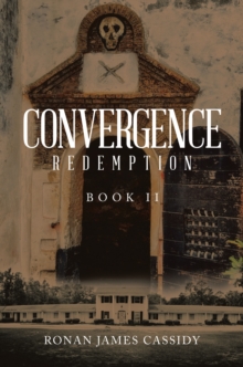 CONVERGENCE : Redemption Book II