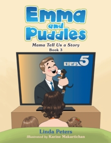 Emma and Puddles : Mama Tell Us a Story Book 3