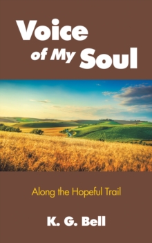 Voice of My Soul : Along the Hopeful Trail