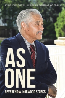 As One : A True Story that will inspire all Christians and others