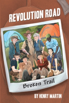 Revolution Road : Broken Trail