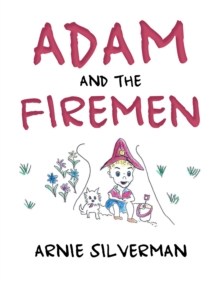 ADAM AND THE FIREMEN