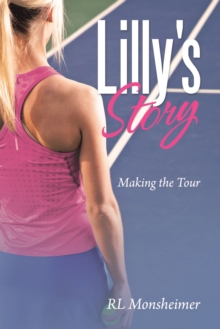 Lilly's Story : Making the Tour