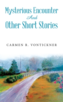 Mysterious Encounter And Other Short Stories