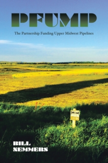 PFUMP : The Partnership Funding Upper Midwest Pipelines