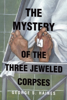 THE MYSTERY OF THE THREE JEWELED CORPSES