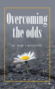 Overcoming The Odds