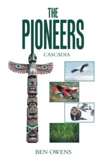 The Pioneers : Cascadia