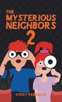 The Mysterious Neighbors 2