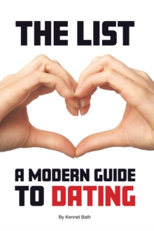 THE LIST : A Modern Guide to Dating