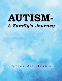 Autism- A Family's Journey