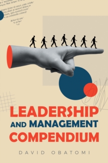 Leadership and Management Compendium