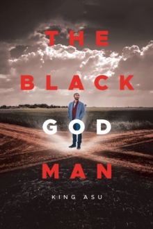 THE BLACK GOD MAN