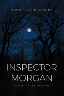 INSPECTOR MORGAN : LURKING IN THE SHADOWS