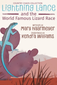 Lightning Lance and the World Famous Lizard Race : Country Chaos, #1