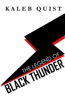 Legend of Black Thunder: A Supervillain Tragedy in 4 Acts