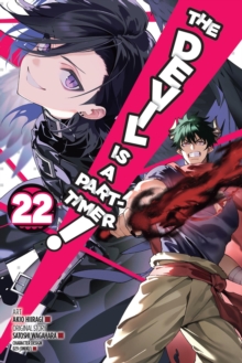 The Devil Is a Part-Timer!, Vol. 22 (manga)