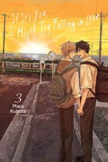 If Its You, I Might Try Falling in Love, Vol. 3