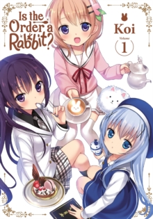 Little, Brown & Company Is The Order A Rabbit?, Vol. 1