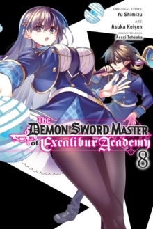Little, Brown & Company The Demon Sword Master Of Excalibur Academy, Vol. 8 (manga)