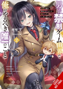 The Only Thing I'd Do in a No-Boys-Allowed Game World, Vol. 2 (novel) : Reincarnated as a Yuri Ship-Sinker