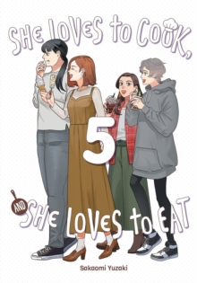 Little, Brown & Company She Loves To Cook, And She Loves To Eat, Vol. 5