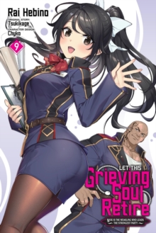 Let This Grieving Soul Retire, Vol. 9 (manga)
