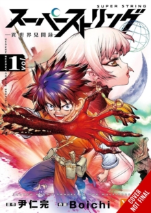 Super String: Marco Polos Travel to the Multiverse, Vol. 1