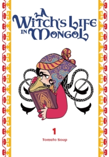 A Witchs Life in Mongol, Vol. 1