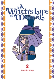 A Witchs Life in Mongol, Vol. 2