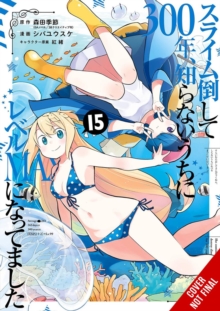 Little, Brown & Company I've Been Killing Slimes For 300 Years And Maxed Out My Level, Vol. 15 (manga)