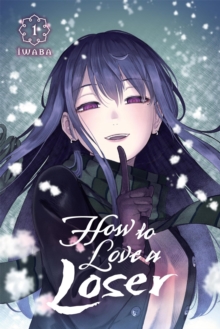 How to Love a Loser, Vol. 1