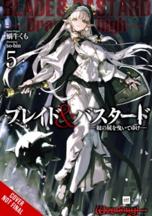 Blade & Bastard, Vol. 5 (light novel)