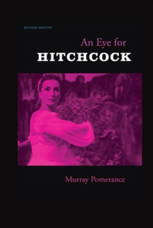 An Eye for Hitchcock : Revised Edition