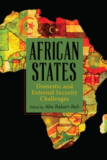 African States : Domestic and External Security Challenges