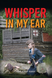 Whisper In My Ear - Volume 2 of 3