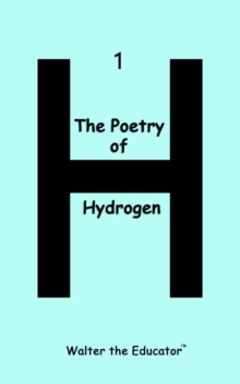 The Poetry of Hydrogen