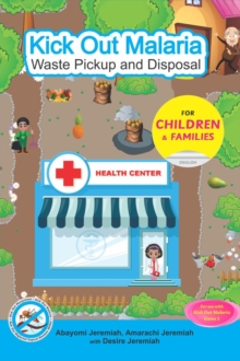 Kick Out Malaria : Waste Pickup and Disposal